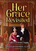 Her Grace Revisited