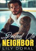 My Pucked Up Neighbor (Detroit Acers #5)