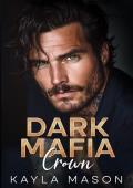 Dark Mafia Crown (Mafia Vows #4)