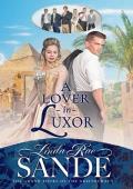 A Lover in Luxor (The Grand Tours of the Aristocracy #3)