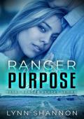 Ranger Purpose (Texas Ranger Heroes #10)