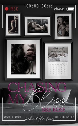 Chasing My Bliss (Behind The Lens #6)