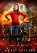 Curse of the Wolf (Magnetic Magic #5)