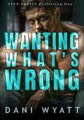 Wanting What’s Wrong