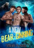 A New Bear-ginning (Bruin Ridge Bear-Ginnings #5)