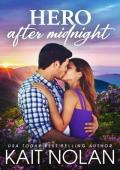 Hero After Midnight (Gibson Hollow)