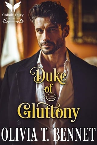 Duke of Gluttony (Sinful Dukes #5)