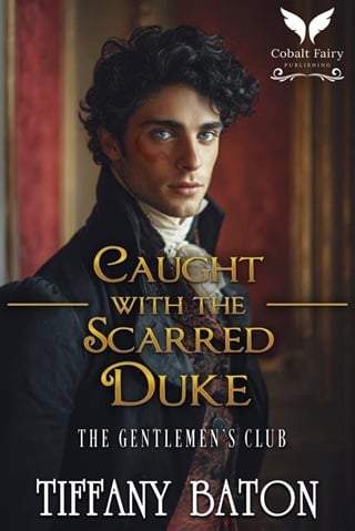 Caught With the Scarred Duke (The Gentlemen’s Club #4)