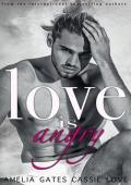 Love is Angry (Love is Everything #2)