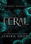 Feral (A Beastly Romance #2)