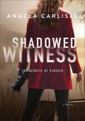 Shadowed Witness (The Secrets of Kincaid #2)