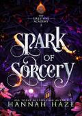 Spark of Sorcery (The Firestone Academy #2)