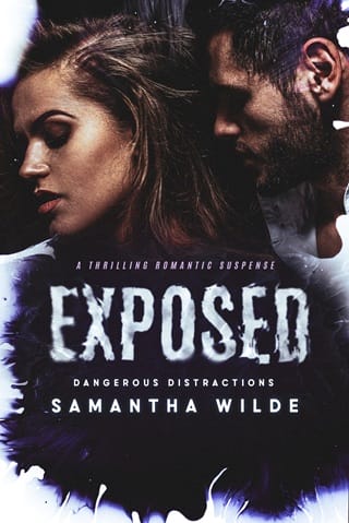 Exposed (Dangerous Distractions #3)