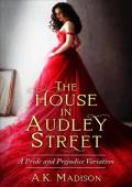 The House in Audley Street