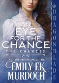 An Eye for the Chance (Chances #7)
