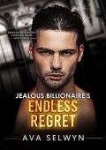 Jealous Billionaire’s Endless Regret (Obsessed Billionaires, Cherished Brides #8)