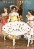 Silver Buckles (Pride and Prejudice Variations #4)