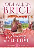 The Journey of a Lifetime (Tiny Homes and Happy Tails #2)