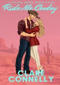 Ride Me Cowboy (Coyote Creek Ranch #1)