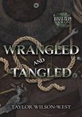 Wrangled and Tangled (Raven Peak Ranch #1)