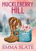 Huckleberry Hill (Saddles & Spurs #1)