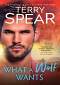 What a Wolf Wants (Red Wolf #4)