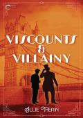 Viscounts & Villainy (Roaring Twenties Magic #3)