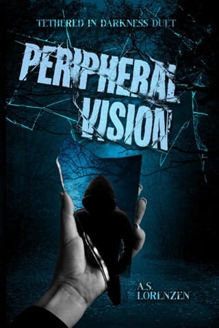 Peripheral Vision (Tethered in Darkness Duet #1)