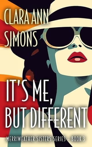 It’s Me, but Different (Merriweather Sisters #3)