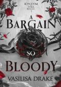 A Bargain So Bloody