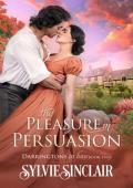 The Pleasure in Persuasion (Darringtons in Love #2)