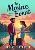 The Maine Event (Romancing the Workplace #2)