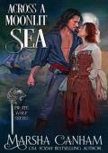 Across a Moonlit Sea (The Pirate Wolves #1)