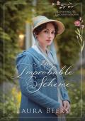 An Improbable Scheme (Courting the Unconventional #1)