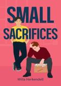 Small Sacrifices