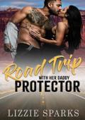Road Trip With Her Daddy Protector (Love Along Route 14)