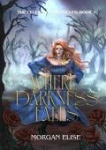 Where Darkness Falls (The Celestae Chronicles #1)