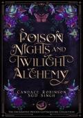 Poison Nights & Twilight Alchemy (The Enchanted Woods Cottagecore Collection #2)