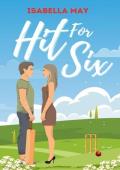 Hit For Six (Balls and Banter #1)