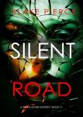 Silent Road (Sheila Stone #11)