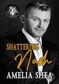 Shattering Nash (Reign of the Underground #4)