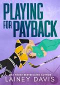 Playing for Payback (Playing #2)