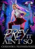 Prey It Ain’t So (Apex Academy Capers)