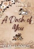 A Dash of You (Sunlight Creek #1)