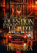 If There’s A Question Of My Heart (DeLuca Brothers #3)