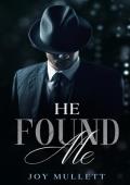 He Found Me