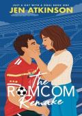 The Romcom Remake (Just A Guy With A Goal #1)