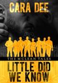 Little Did We Know (The Mclean Tales #1)