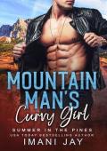 Mountain Man’s Curvy Girl (Summer In The Pines #4)