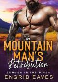 The Mountain Man’s Retribution (Summer in the Pines #7)